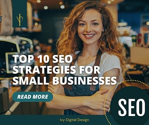 Feeling lost in the online crowd? Get Found Fast: Top 10 SEO Strategies for Small Businesses